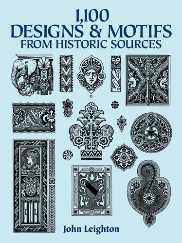 Imagen de archivo de 1,100 Designs and Motifs from Historic Sources (Dover Pictorial Archive) a la venta por HPB-Diamond