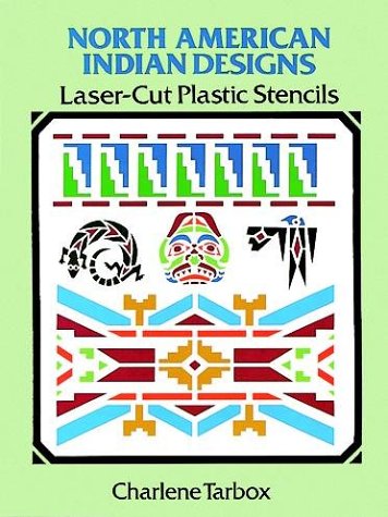 Imagen de archivo de North American Indian Designs Laser-Cut Plastic Stencils a la venta por Ergodebooks