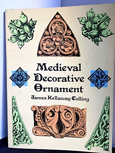 Stock image for Medieval Decorative Ornament (Dover Pictorial Archive Series) for sale by GF Books, Inc.