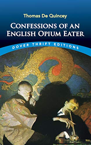 9780486287423: Confessions of an English Opium Eater (Dover Thrift Editions: Biography)