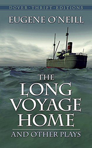 Stock image for The Long Voyage Home and Other Plays (Dover Thrift Editions) for sale by Ozark Relics and Rarities