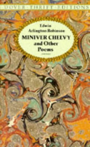 Stock image for Miniver Cheevy and Other Poems for sale by Better World Books: West