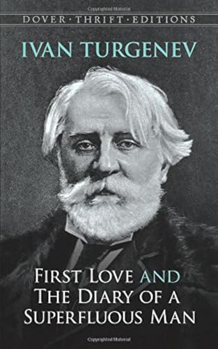 9780486287751: First Love and the Diary of a Superfluous Man (Dover Thrift Editions)