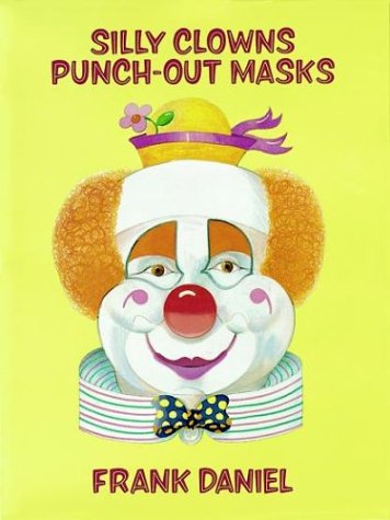 9780486287904: Silly Clowns Punch-Out Masks