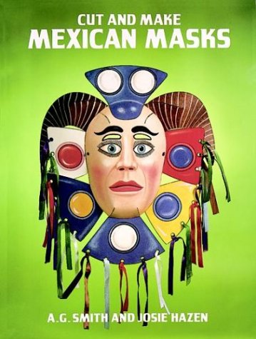 Stock image for Cut and Make Mexican Masks (Cut-Out Masks) for sale by Open Books