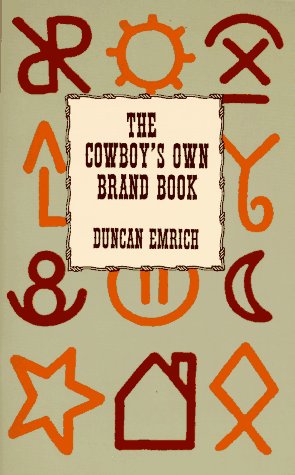 Stock image for The Cowboys Own Brand Book for sale by Goodwill of Colorado