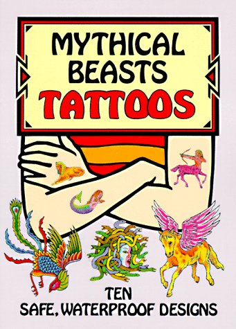 9780486288338: Mythical Beasts Tattoos: Ten Safe, Waterproof Designs