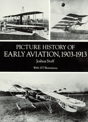 9780486288369: Picture History of Early Aviation, 1903-13