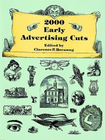 Stock image for 2000 Early Advertising Cuts (Dover Pictorial Archive Series) for sale by SatelliteBooks