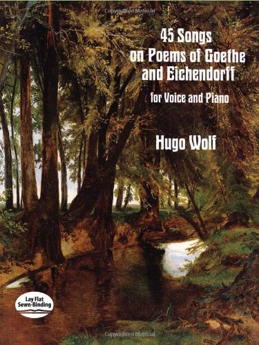 9780486288574: Hugo Wolf: 45 Songs On Poems Of Goethe And Eichendorff (Dover Song Collections)