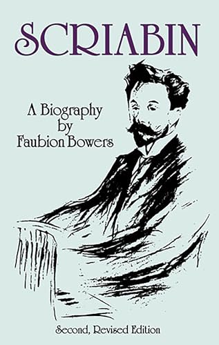 Stock image for Scriabin: A Biography Format: Book for sale by INDOO