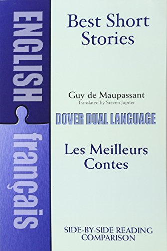 Stock image for Best Short Stories / Les Meilleurs Contes (A Dual-Language Book) (English and French Edition) Publisher: Dover Publications for sale by Calamity Books