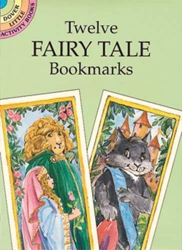 9780486290515: Twelve Fairy Tale Bookmarks (Dover Bookmarks)