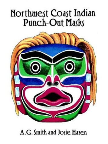 Imagen de archivo de Northwest Coast Indian Punch-Out Masks a la venta por Open Books West Loop