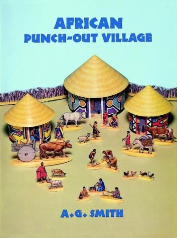 African Punch-Out Village (9780486290676) by Smith, A. G.