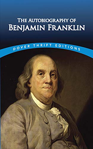 Imagen de archivo de The Autobiography of Benjamin Franklin (Dover Thrift Editions) a la venta por Gulf Coast Books