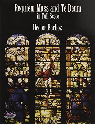 Beispielbild fr BERLIOZ - Requiem Op.5 y Te Deum para Coro y Orquesta (Partitura Director) zum Verkauf von AwesomeBooks