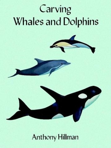 Imagen de archivo de Carving Whales and Dolphins a la venta por Isle of Books