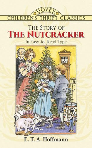 9780486291536: The Story of the Nutcracker: viii (Children's Thrift Classics)