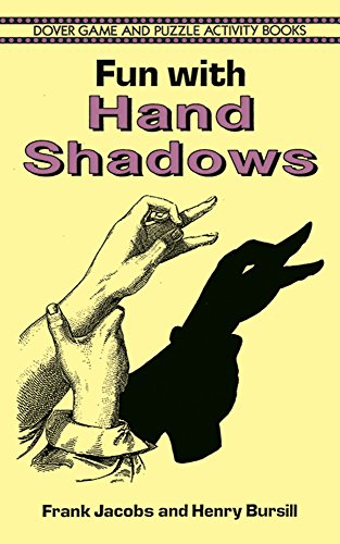 Beispielbild fr Fun with Hand Shadows (Dover Children's Activity Books) zum Verkauf von Your Online Bookstore