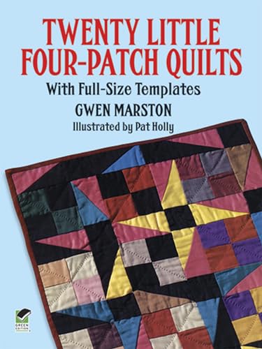 Beispielbild fr Twenty Little Four-Patch Quilts: With Full-Size Templates (Dover Quilting) zum Verkauf von SecondSale