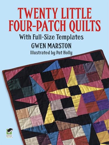 Imagen de archivo de Twenty Little Four-Patch Quilts: With Full-Size Templates (Dover Quilting) a la venta por HPB Inc.