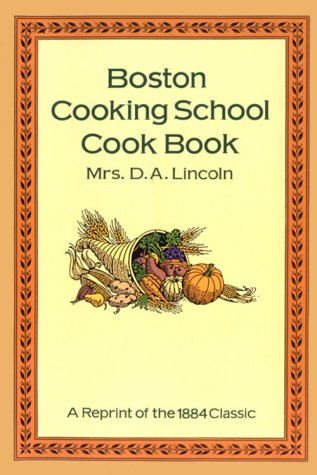 Beispielbild fr Boston Cooking School Cook Book zum Verkauf von AwesomeBooks