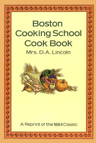 Stock image for Boston Cooking School Cook Book for sale by AwesomeBooks