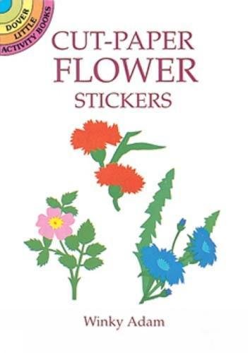 Stock image for Cut-Paper Flower Stickers (Dover Little Activity Books Stickers) for sale by Eatons Books and Crafts