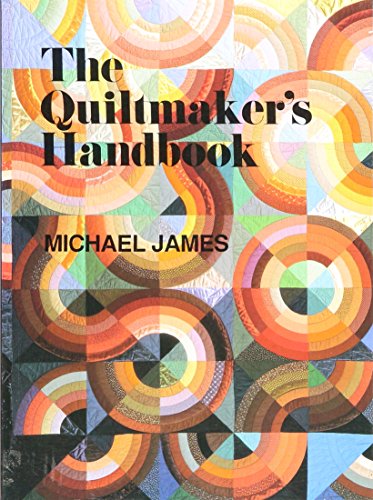 Stock image for The Quiltmaker's Handbook: A Guide to Design and Construction for sale by Half Price Books Inc.