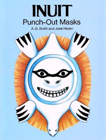 Stock image for Inuit Punch-Out Masks for sale by Half Price Books Inc.