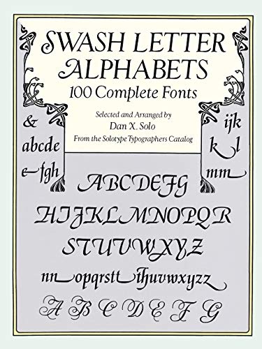 Swash Letter Alphabets - Solo, Dan X.