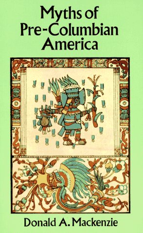 Beispielbild fr Myths of Pre-Columbian America zum Verkauf von ThriftBooks-Atlanta