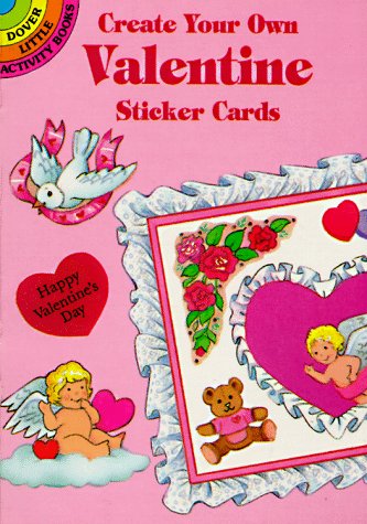 9780486293936: Create Your Own Valentine Sticker Cards