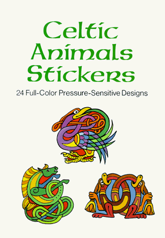 Imagen de archivo de Celtic Animals Stickers: 24 Full-Color Pressure-Sensitive Designs (Pocket-Size Sticker Collections) a la venta por Newsboy Books