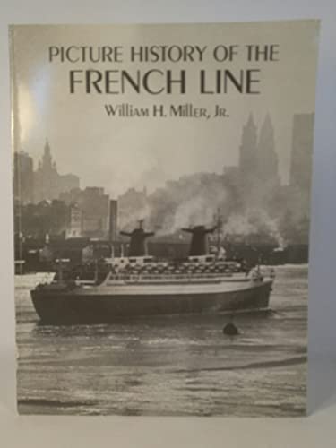 Beispielbild fr Picture History of the French Line (Dover Maritime) zum Verkauf von Firefly Bookstore