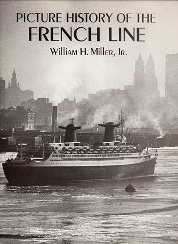 Stock image for Picture History of the French Line (Dover Maritime) for sale by Firefly Bookstore