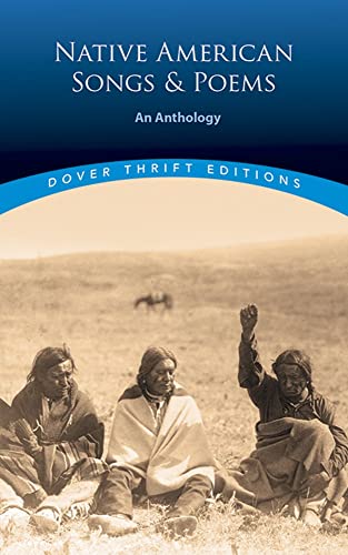 Stock image for Native American Songs and Poems: An Anthology (Dover Thrift Editions) for sale by SecondSale