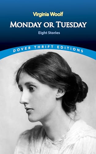 Imagen de archivo de Monday or Tuesday: Eight Stories (Dover Thrift Editions: Short Stories) a la venta por BooksRun