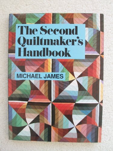 Beispielbild fr The Second Quiltmaker's Handbook: Creative Approaches to Contemporary Quilt Design zum Verkauf von Pelican Bay Books