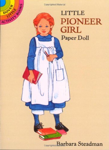 9780486295190: Little Pioneer Girl. Paper Doll