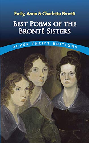 Beispielbild fr Best Poems of the Brontë Sisters (Dover Thrift Editions) zum Verkauf von Fallen Leaf Books