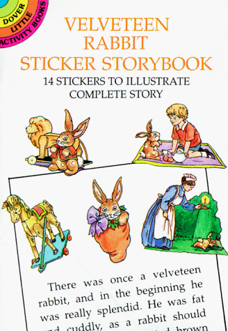 Velveteen Rabbit Sticker Storybook (Dover Little Activity Books) (9780486295435) by Kliros, Thea