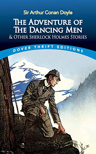 Stock image for The Adventure of the Dancing Men and Other Sherlock Holmes Stories (Dover Thrift Editions: Crime/Mystery/Thrillers) for sale by Decluttr