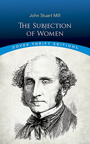 Beispielbild fr The Subjection of Women (Dover Thrift Editions) zum Verkauf von SecondSale