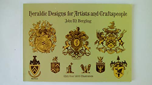 Imagen de archivo de Heraldic Designs for Artists and Craftspeople (Dover Pictorial Archive) a la venta por HPB-Diamond