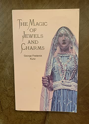 Stock image for The Magic of Jewels and Charms for sale by 417 Books
