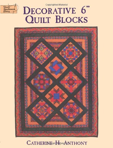 9780486296746: Decorative 6-Inch Quilt Blocks (Dover Needlework Series)