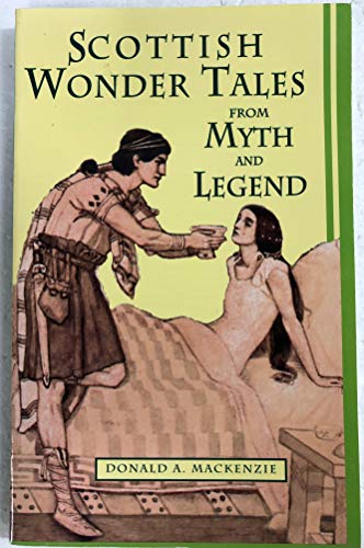 Beispielbild fr Scottish Wonder Tales from Myth and Legend zum Verkauf von ThriftBooks-Dallas