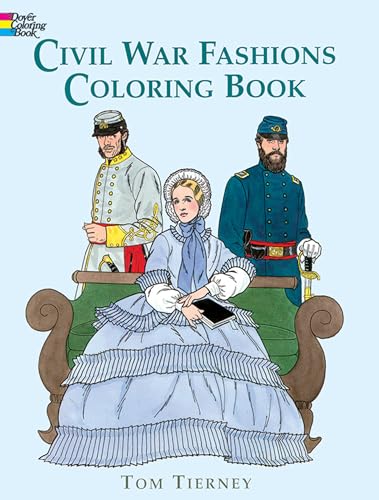 9780486296791: Civil War Fashions Coloring Book (Dover Fashion Coloring Book)